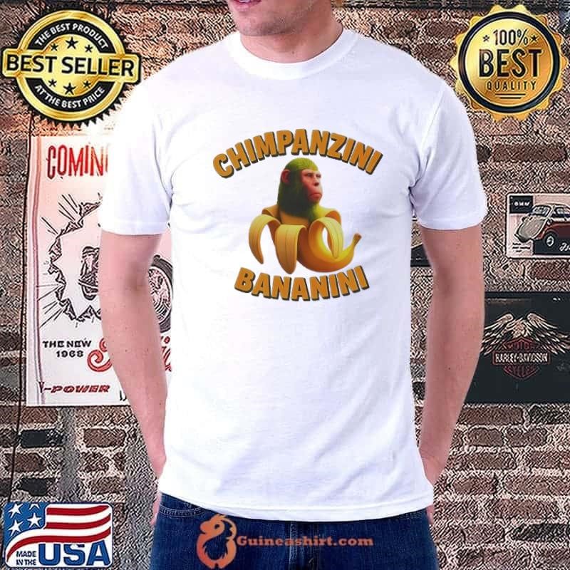 Chimpanzini Bananini shirt