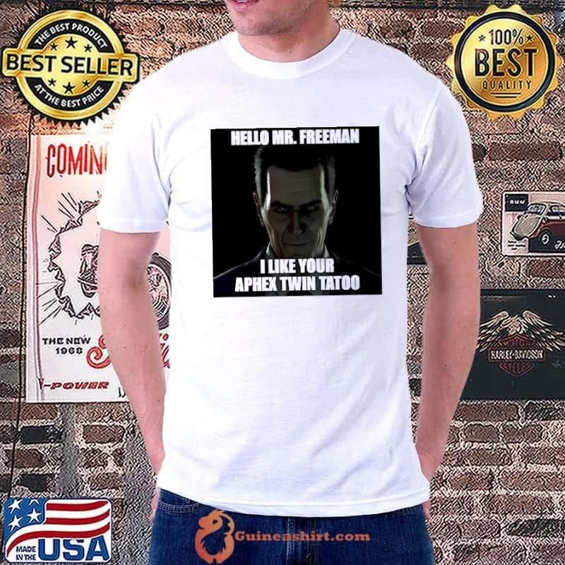 G-Man Hello Mr Freeman I like your aphex twin tattoo Unisex