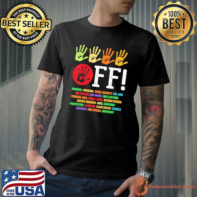 Hands Off Protest Social Security And Medicare Protest T-Shirt