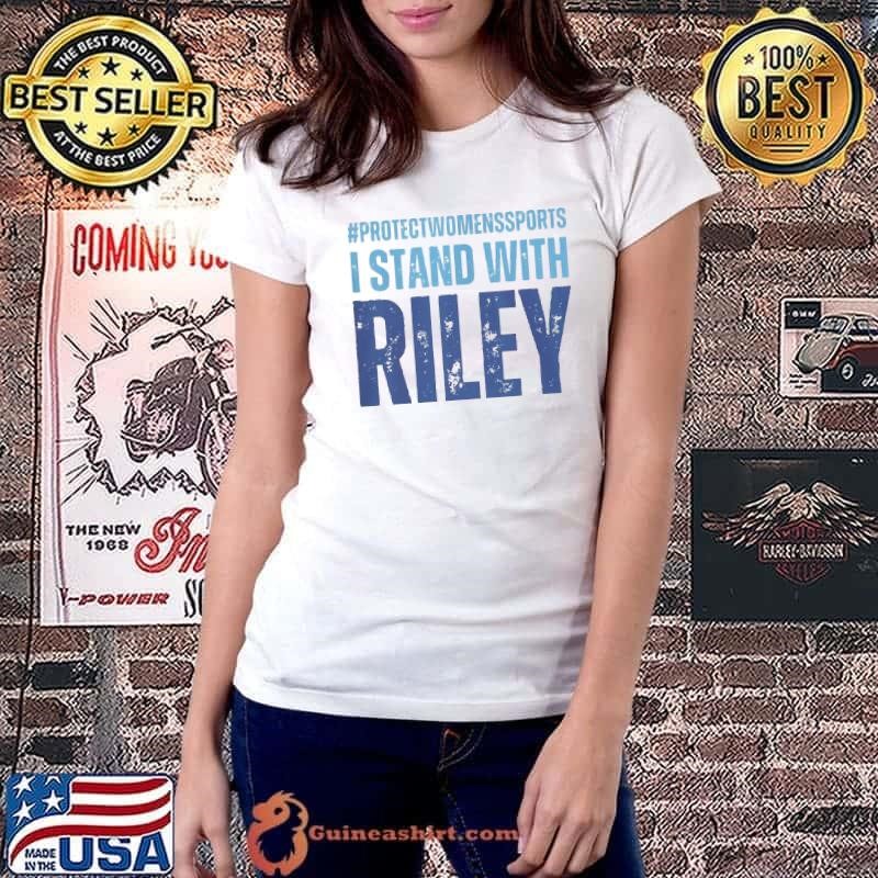 I Stand With Riley Gaines Protect Sport Shirt