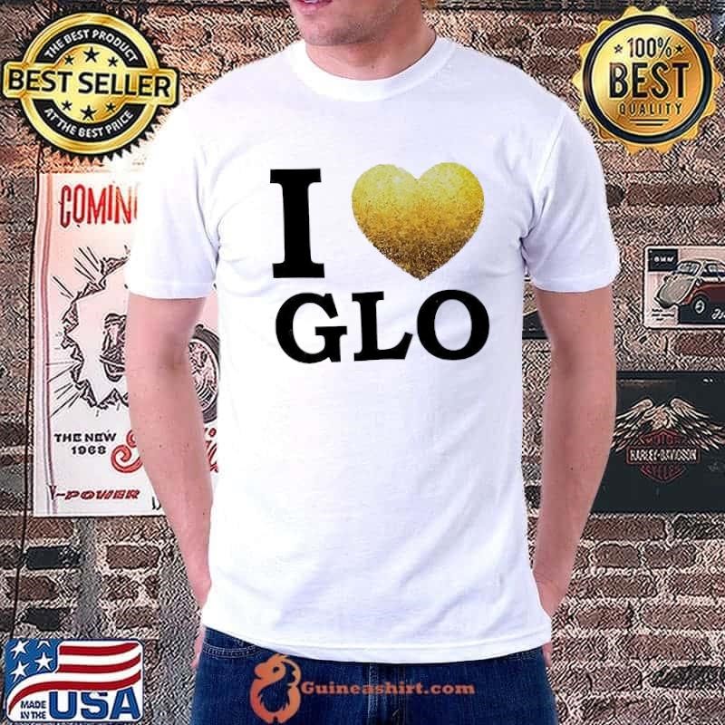 I love Glo 2025 GloRilla Glorious shirt