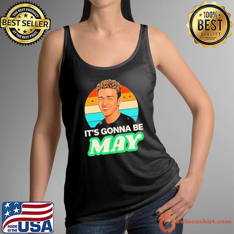 It’s gonna be may Justin Timberlake vintage shirt