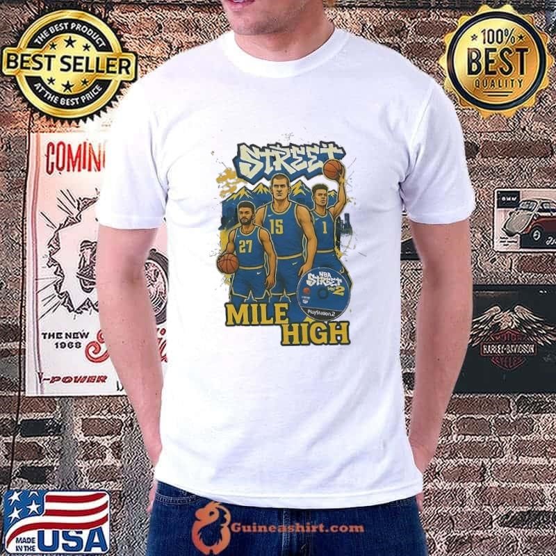 Jamal Murray Nikola Jokic and Michael Porter Jr. Denver Nuggets NBA Basketball Street Mile High Unisex