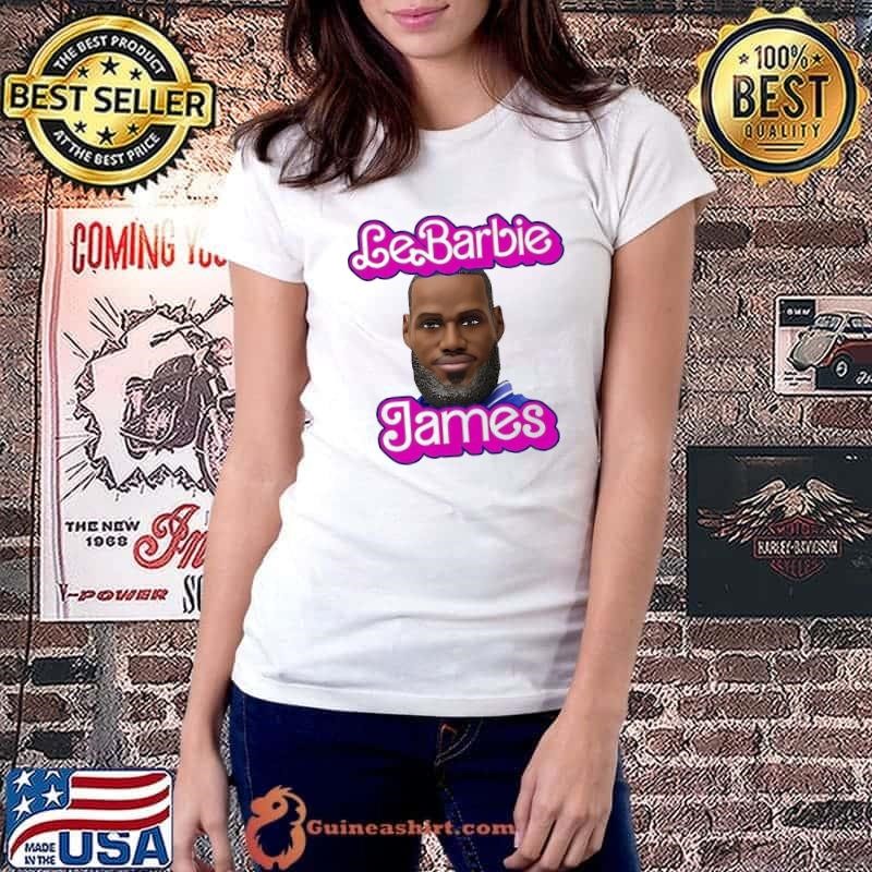 Lebarbie James Lebron James shirt