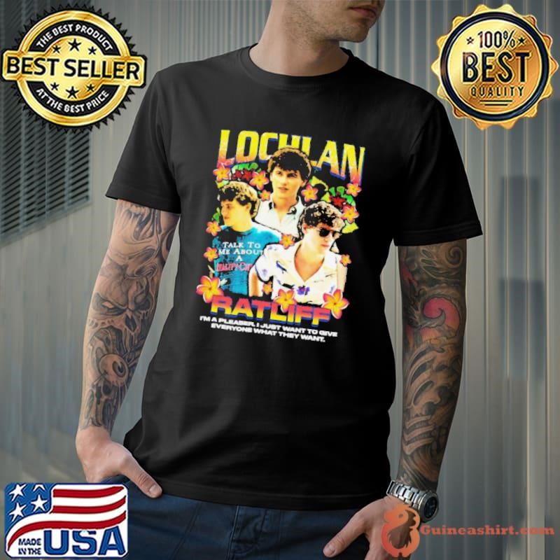 Lochlan Ratliff I’m a pleaser I just want to give everyone what they want Unisex