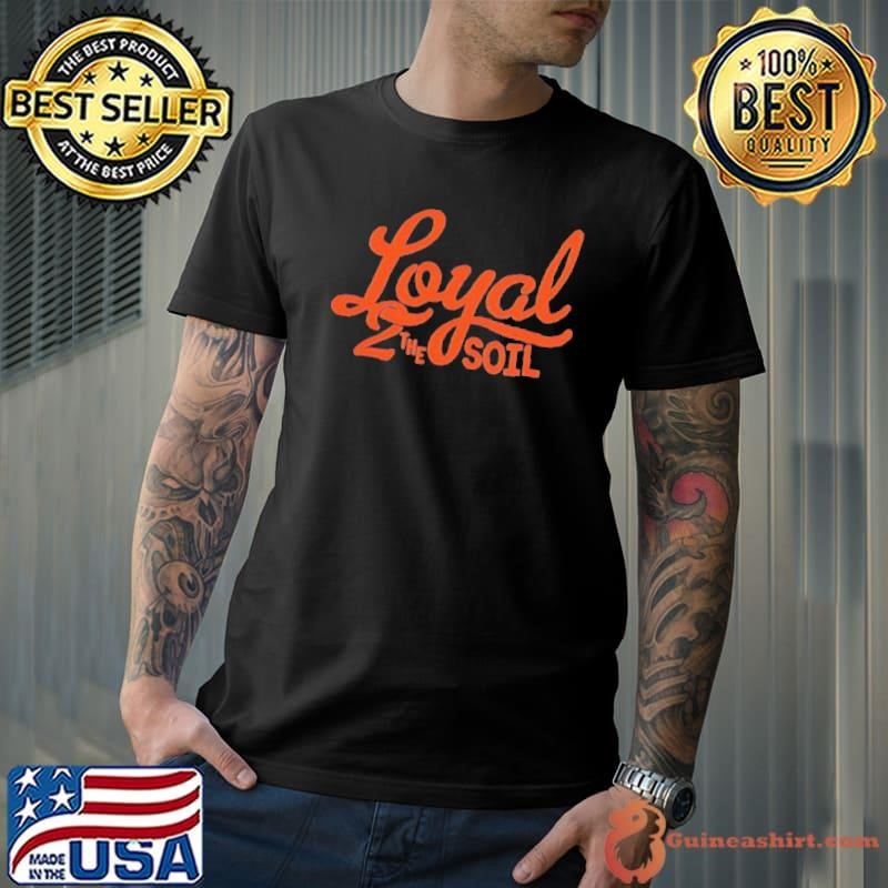 Loyal to the soil Cincinnati Soccer Unisex