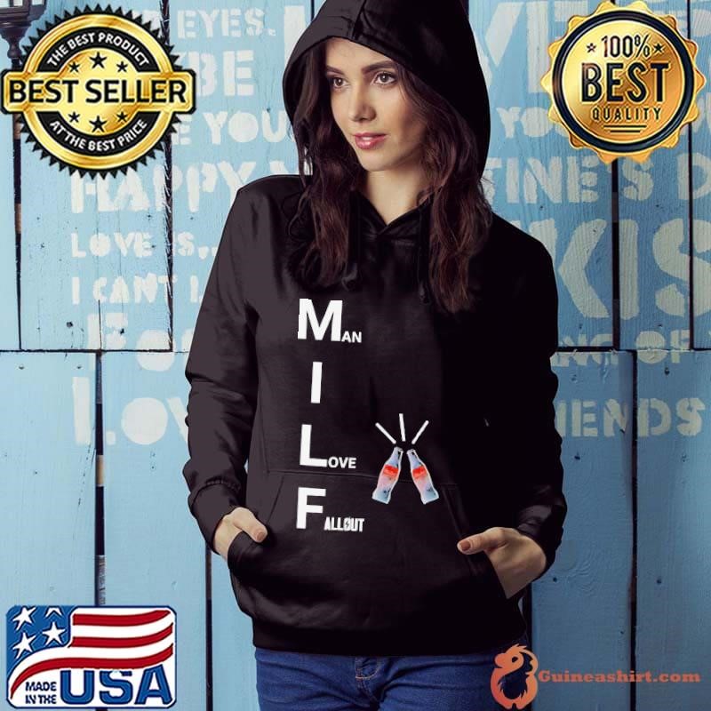 MILF man I love Fallout Hoodie