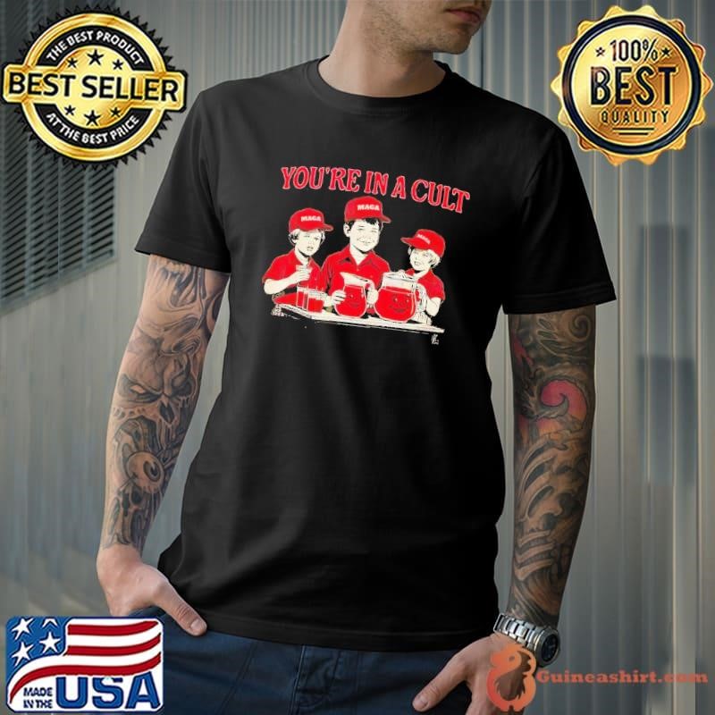 Maga you’re in a cult Unisex
