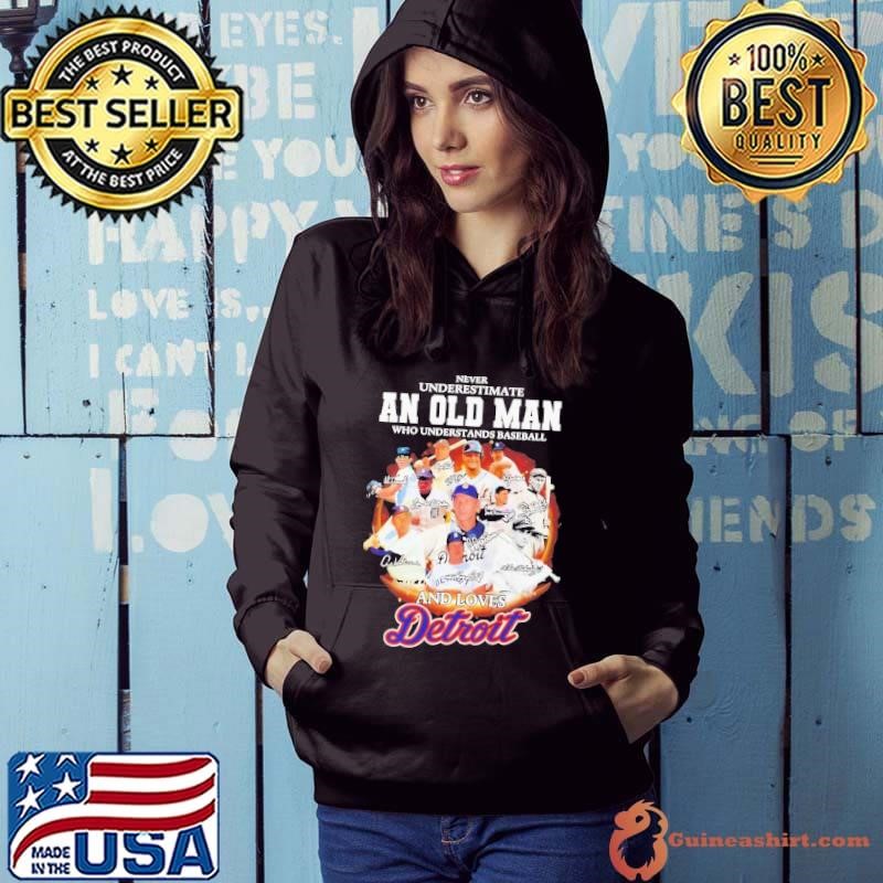 Never underestimate an old man who understands basketball and loves Detroit signature Hoodie
