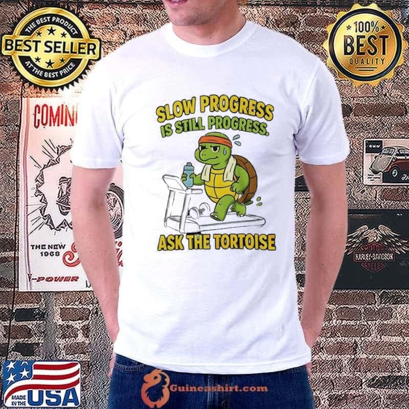 Ninja Turtle slow progress is still progress ask the tortoise Unisex