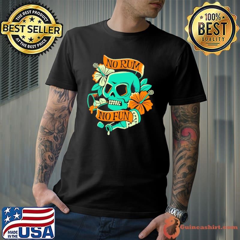 No rum no fun skull flower Unisex