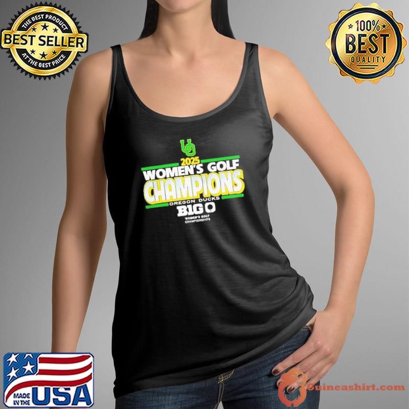 Oregon Ducks 2025 Big Ten Women’s Golf Champions shirt