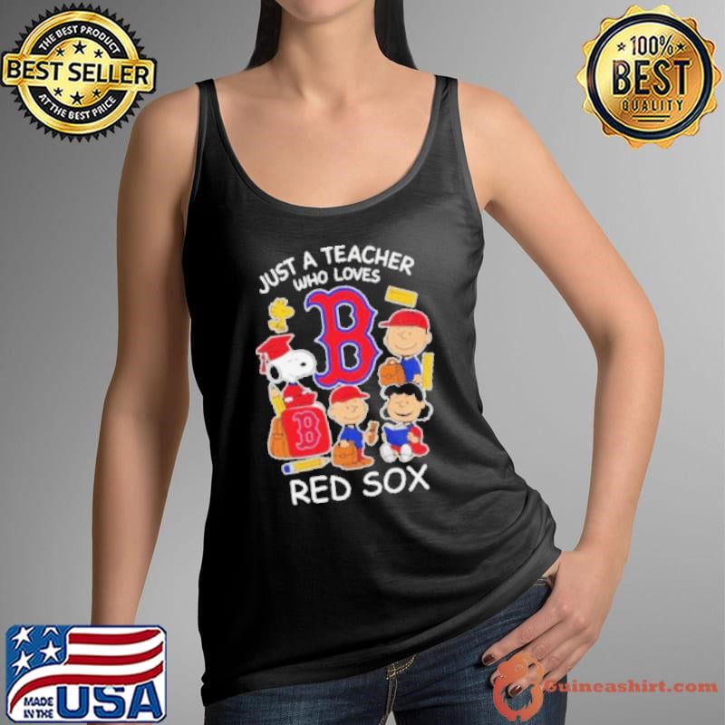 Peanuts just a teacher who loves Red Sox shirt