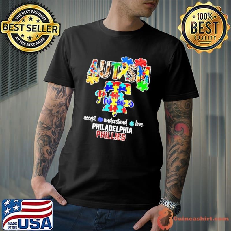 Philadelphia Phillies Autism accept understand love shirt