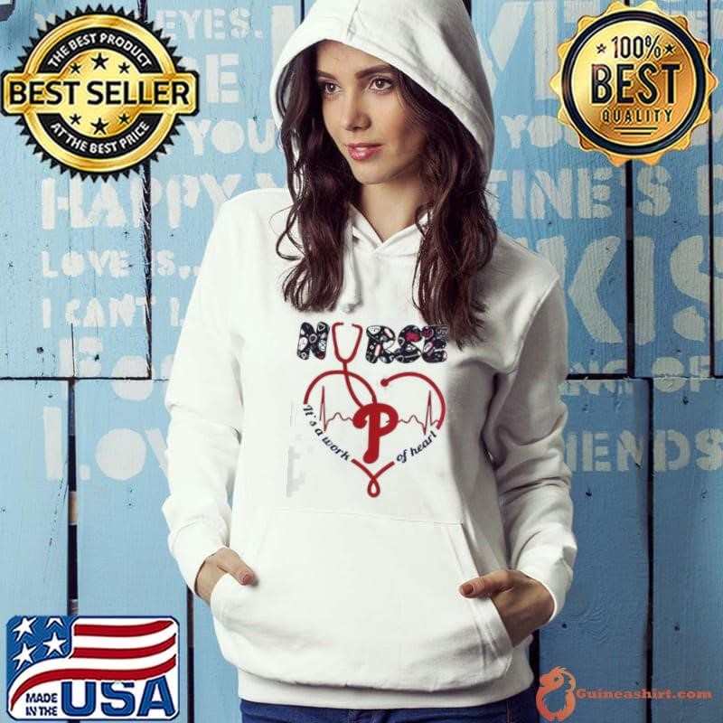 Philadelphia Phillies Nurses it’s a work of heart 2025 Hoodie
