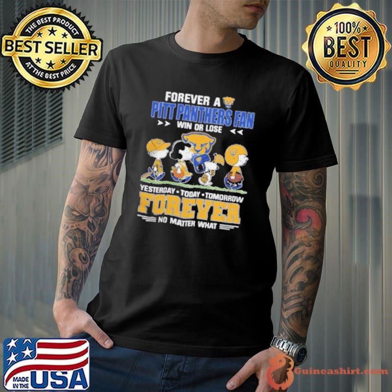 Pitt Panthers With Snoopy Peanuts Forever Fan No Matter What Unisex