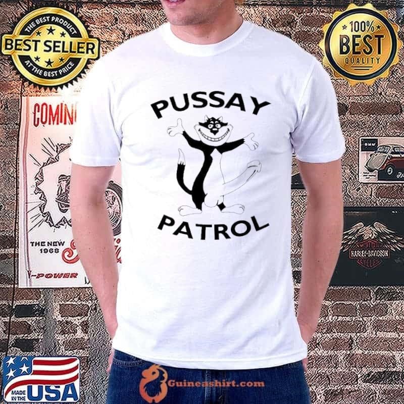 Pussay Patrol Cat shirt