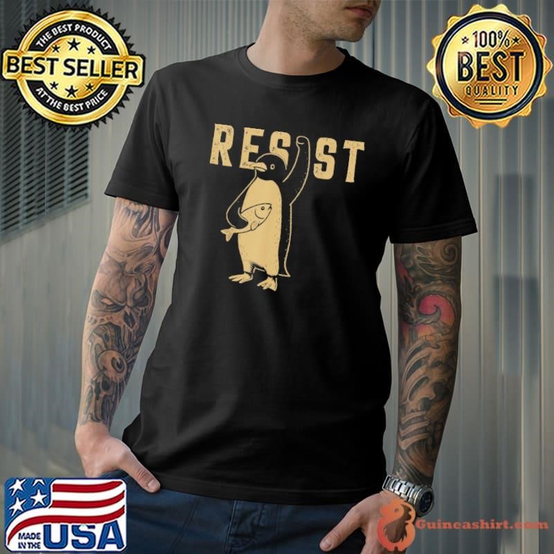 Resist Penguins Activism Graphic We Stand With Penguins shirt