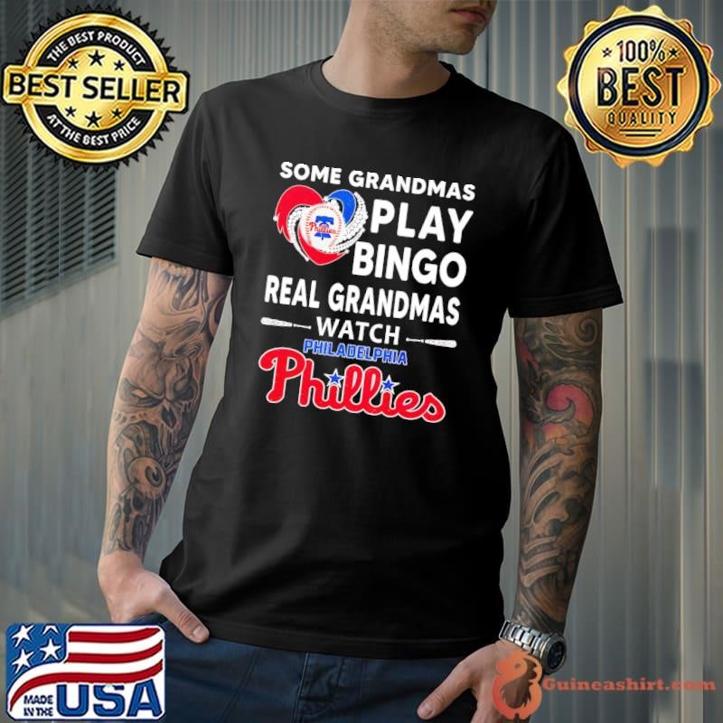 Some grandmas play bingo real grandmas watch Philadelphia Phillies baseball heart Unisex
