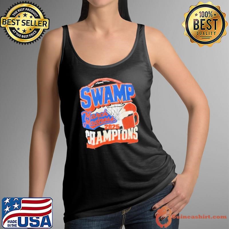 Swamp Champions march madness 2025 shirt