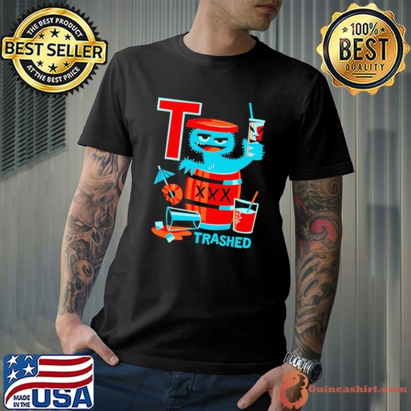 T is for trashed cartoon Unisex