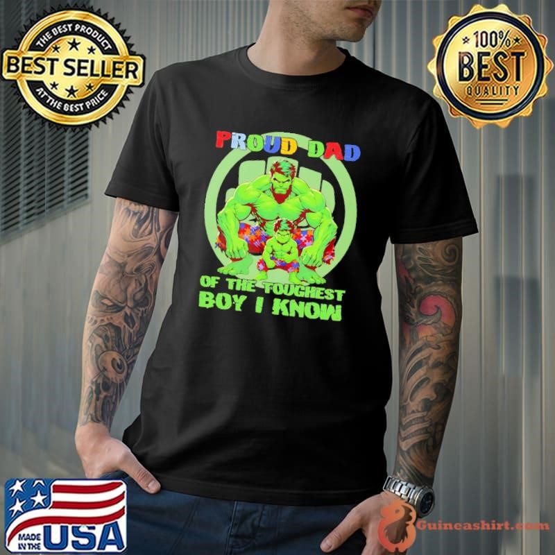 The Hulk Autism proud dad of the toughest boy I know Unisex