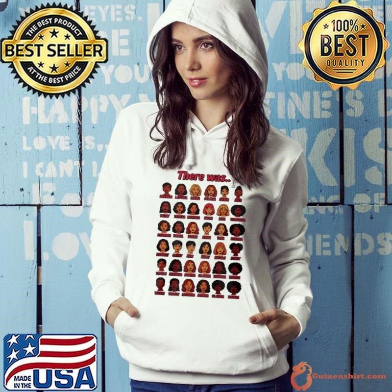 There was all of them Hoodie