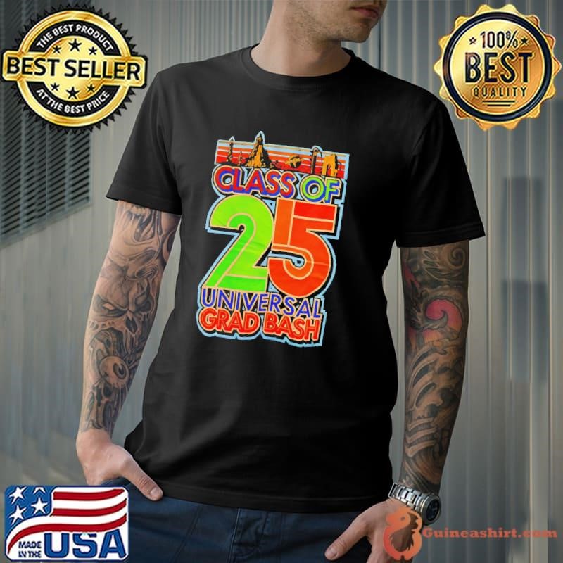 Universal class of 25 universal grad bash shirt