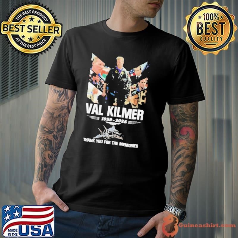 Val Kilmer Thank You For The Memories 1959 2025 Signature shirt