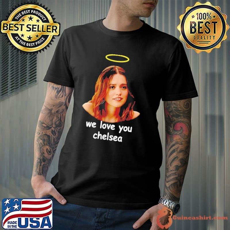 We love you Chelsea shirt