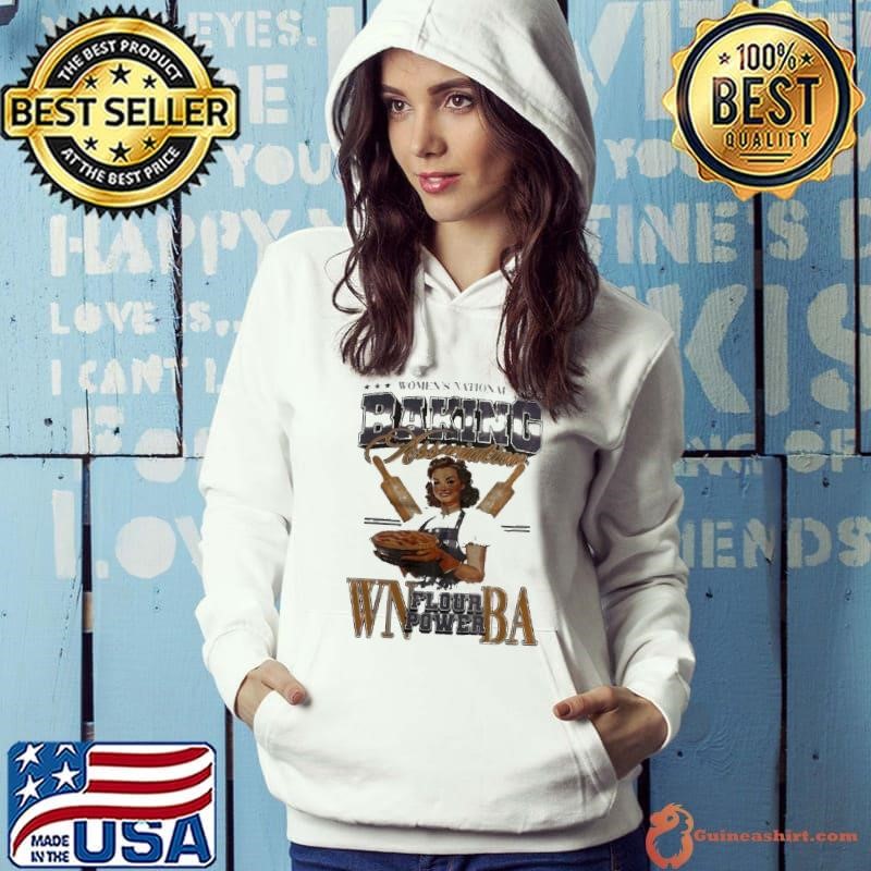 Women’s national baking association flour power WNBA Hoodie