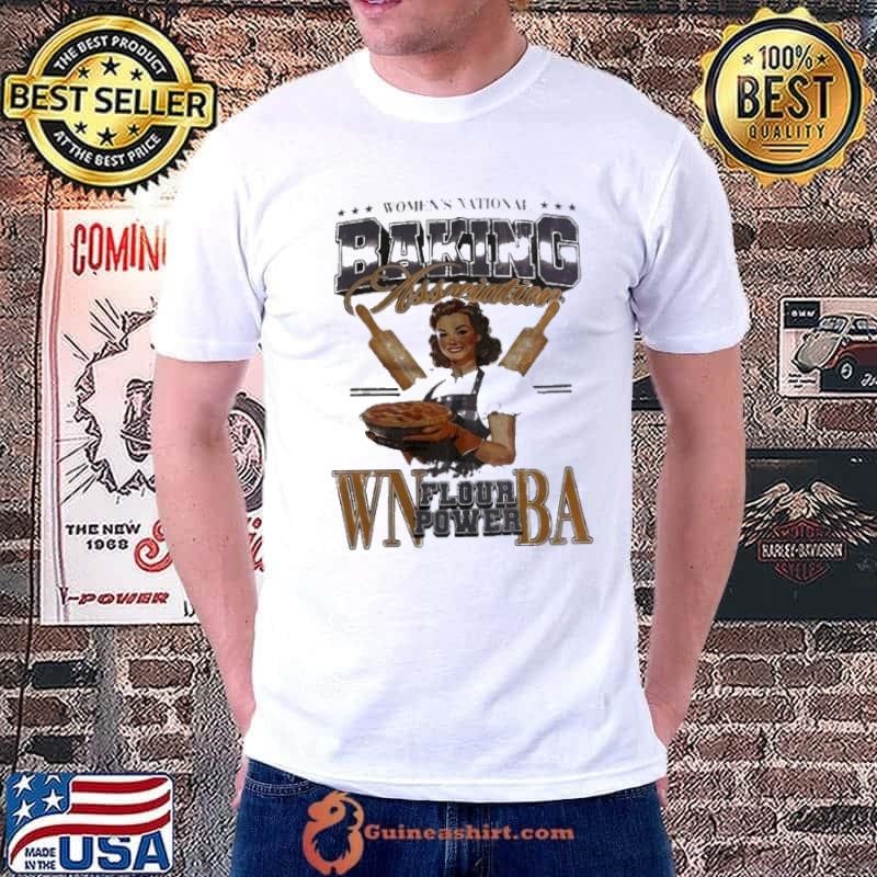Women’s national baking association flour power WNBA Unisex