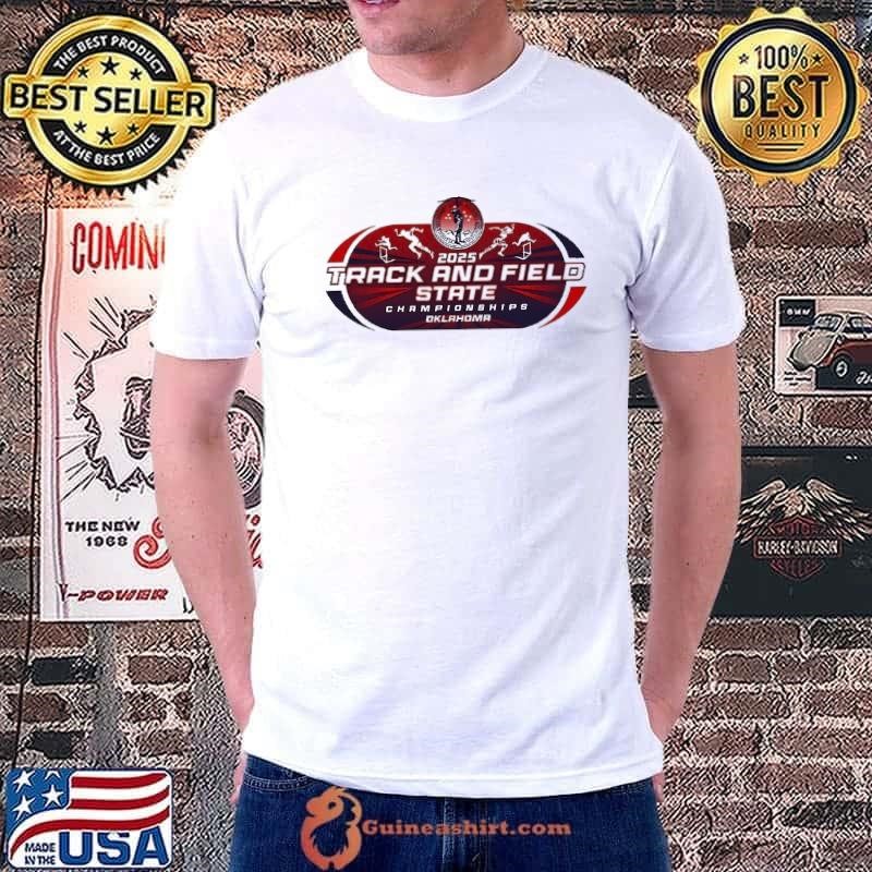 2025 Track and Field State Championships Oklahoma shirt