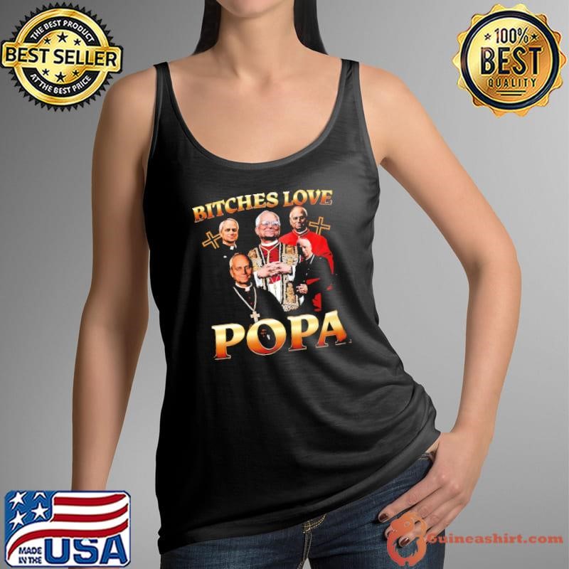 Bitches love Popa graphic Tank Top