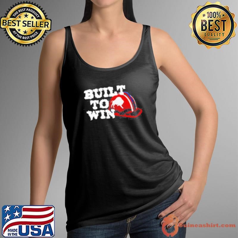 Buffalo built to win shirt