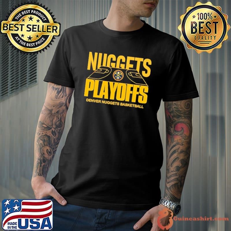 Denver Nuggets basketball court NBA playoffs shirt