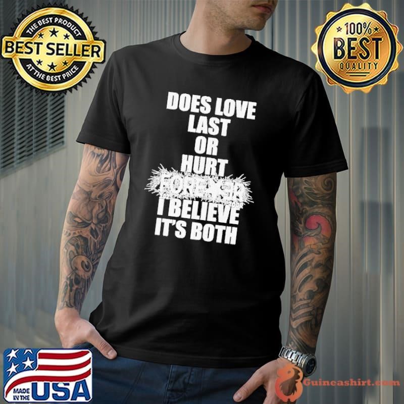 Destroy Lonely Does Love Last Or Hurt Forever I Believe It’s Both Tour 2025 Unisex
