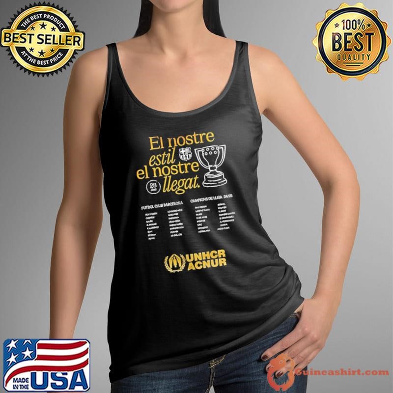 F.C Barcelona El Nostre Estil El Nostre Llegat La Liga 2025 Champions shirt