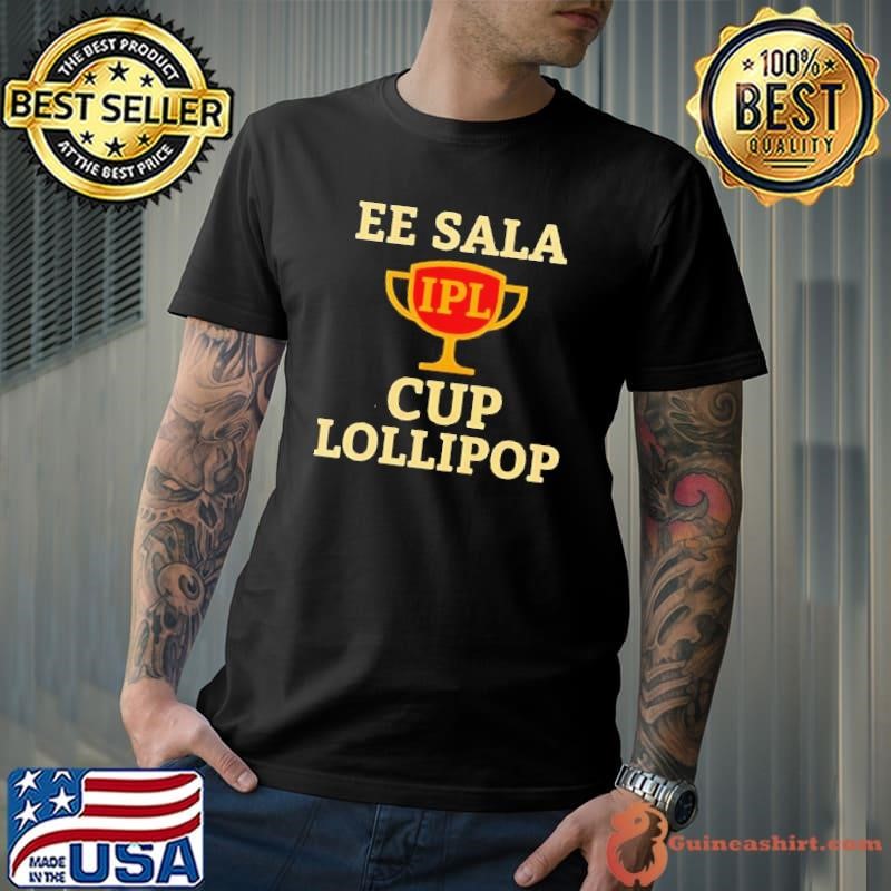 IPL EE Sala Cup Lollipop Unisex