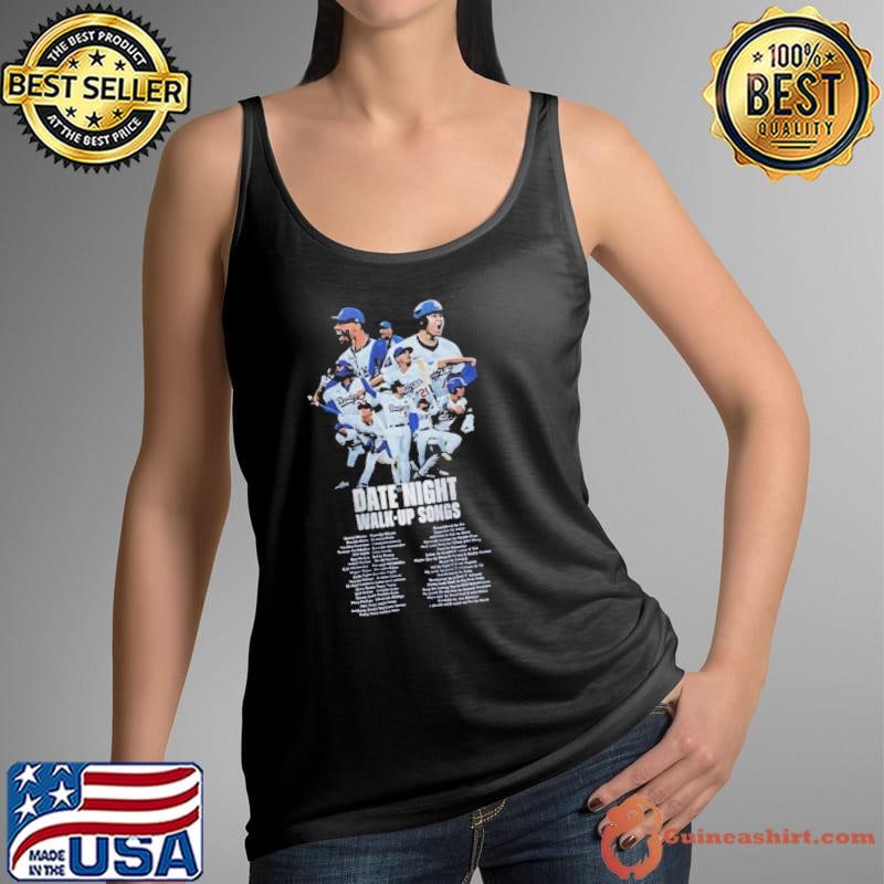 Los Angeles Dodgers What A Catch Date Night Walk up Songs 2025 shirt
