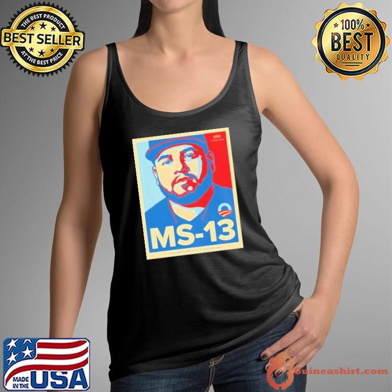 MS-13 Kilmar Abrego Garcia Not a Maryland Dad shirt