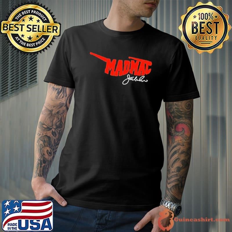 Mad Mac Documentary shirt