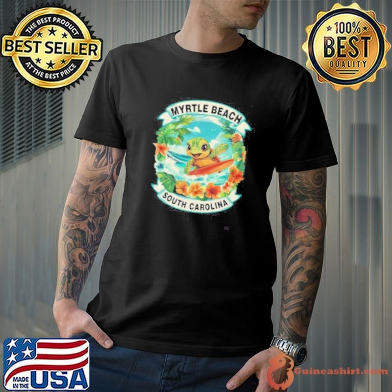 Myrtle Beach South Carolina Cute Sea Turtle Surfing Summer Vacation shirt