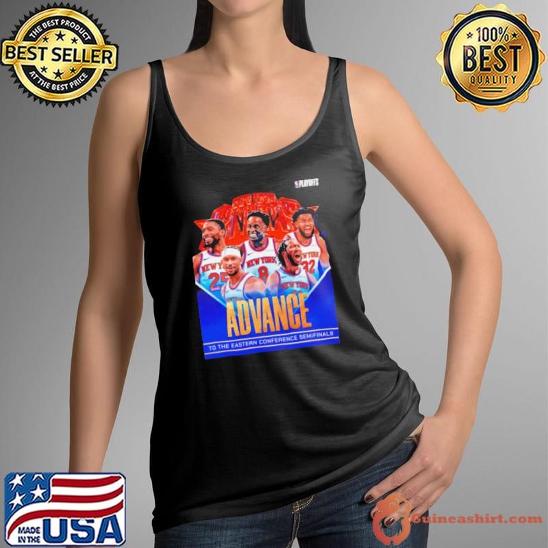 New York Knicks advance to the Eastern Conference Semifinals SHIRT