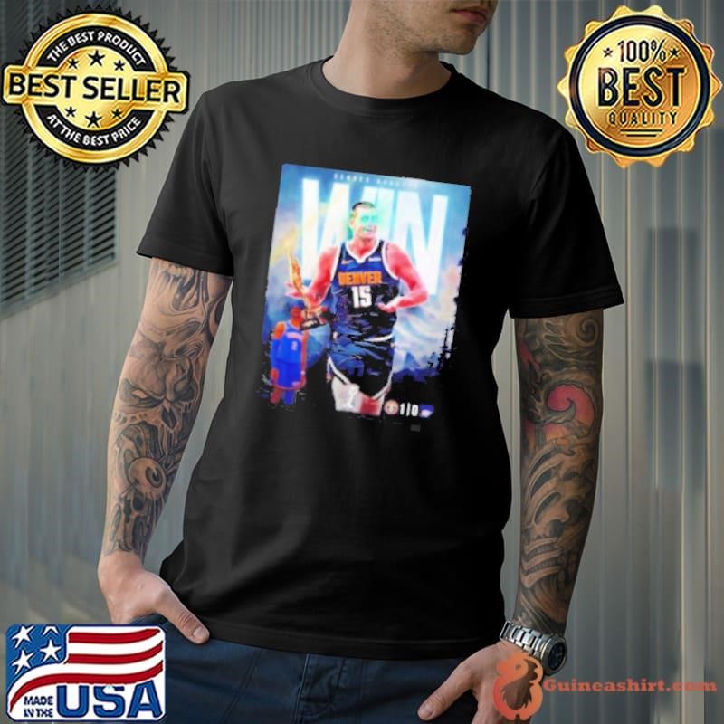 Nikola Jokic Denver Nuggets win game 1 over the OKC Thunder shirt