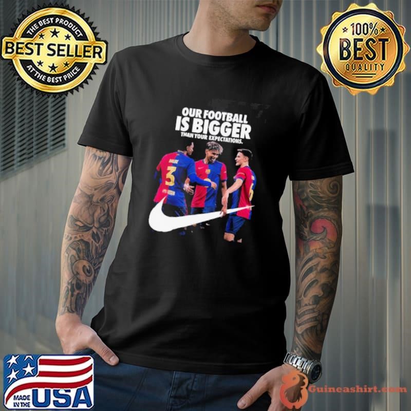Our Football Is Bigger Than Your Expectations Nike x FC Barcelona La Liga Champions 2024 25 With 28 League Titles Won Unisex
