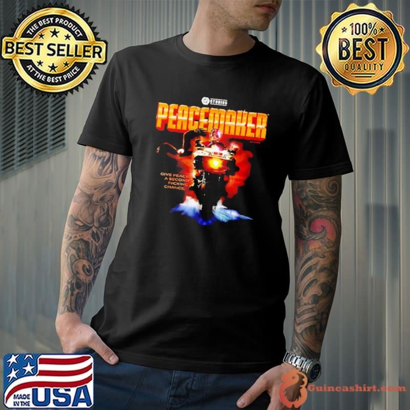 Peacemaker give peace a second fucking chance shirt
