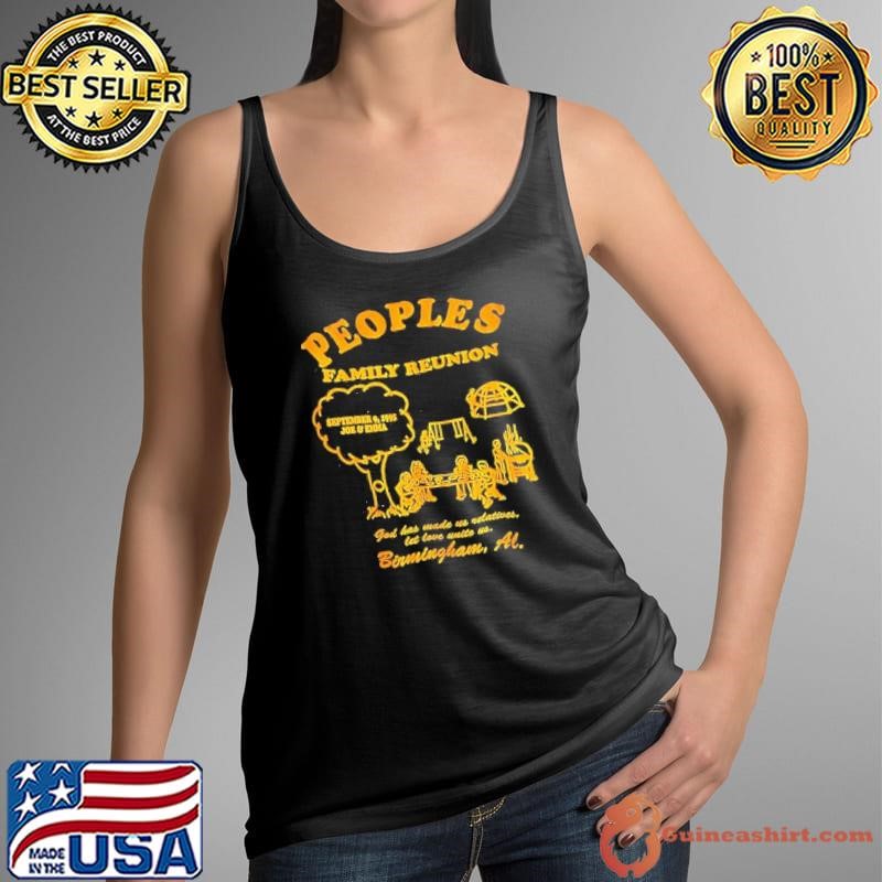 Peoples Family Reunion God Has Made Us Relatives Let Love Unite Us shirt