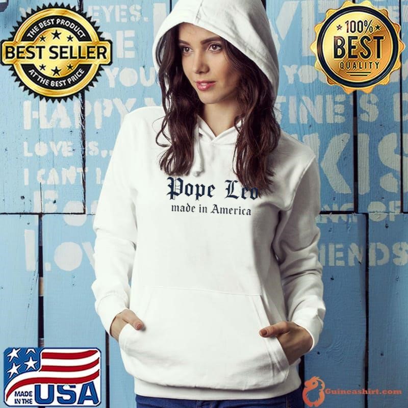 Pope Leo Made in America Hoodie