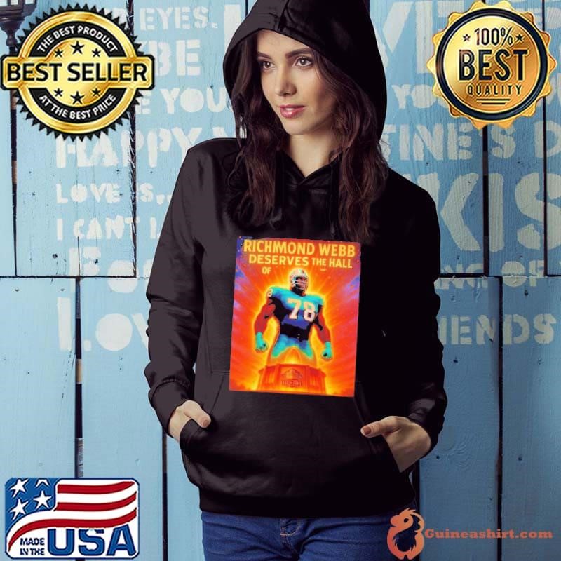 Richmond Webb deserves the hall of fame Hoodie